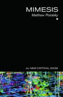 Mimesis (The New Critical Idiom) 0415700302 Book Cover