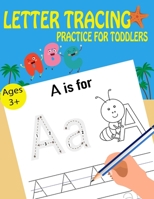 Letter Tracing Practice For Toddlers 1697964281 Book Cover