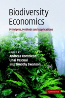 Biodiversity Economics: Principles, Methods and Applications 0521154650 Book Cover