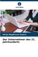 Der Unternehmer des 21. Jahrhunderts (German Edition) 6630224000 Book Cover