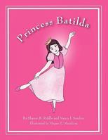 Princess Batilda 097615837X Book Cover