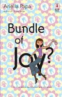 Bundle Of Joy? (Red Dress Ink) 0373895100 Book Cover