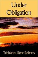 Under Obligation 1587366010 Book Cover