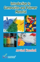 Introduction to Composites & Polymer Material 9392537042 Book Cover