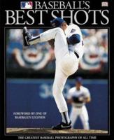 Baseball's Best Shots 0789489155 Book Cover
