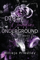 Dirty Daddies Underground Book Two B0FVM92YYQ Book Cover