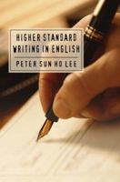 Higher Standard Writing in English 0595328725 Book Cover