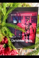 Christmas Skits : Not the Usual 172667035X Book Cover
