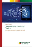 Tecnologia no Ensino de Teatro 6139657938 Book Cover