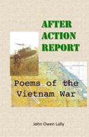 After Action Report: Poems of the Vietnam War 148023897X Book Cover