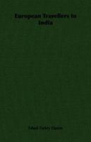European Travellers in India During the Fifteenth, Sixteenth 1018019723 Book Cover