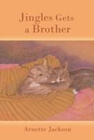 Jingles Gets a Brother 1480906875 Book Cover