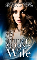 The Fifth Moon's Wife B09Q6SZG41 Book Cover