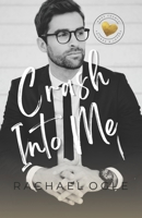 Crash Into Me (Knox County) B0CKHV2JFM Book Cover