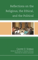Reflections on the Religious, the Ethical, and the Political 0739195727 Book Cover