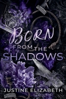 Born from the Shadows (Made for Meadow) B0H62739ND Book Cover