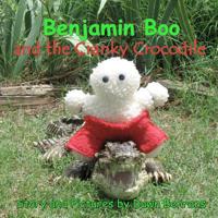 Benjamin Boo and the Cranky Crocodile (Book 2) 0985750014 Book Cover
