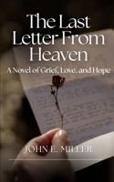 The Last Letter from Heaven: A Novel of Grief, Love, and Hope B0FCMYR4XB Book Cover