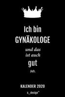 Kalender 2020 für Gynäkologen / Gynäkologe / Gynäkologin: Wochenplaner / Tagebuch / Journal für das ganze Jahr: Platz für Notizen, Planung / Planungen ... Erinnerungen und Sprüche (German Edition) 1670943526 Book Cover