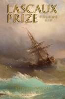 The Lascaux Prize Vol 6 098516669X Book Cover
