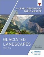 A level Geography Glaciated Landscapes 1510427910 Book Cover