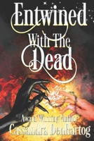 Entwined With The Dead 1945663324 Book Cover