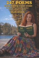 247 Poems: Every Poem & Every Story for the First Time Brought Together in One Amazing Collection! 1790502853 Book Cover