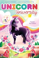 Twilight, Say Cheese! 1534461655 Book Cover