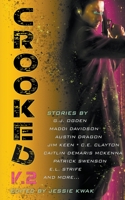 Crooked V.2 1946592331 Book Cover