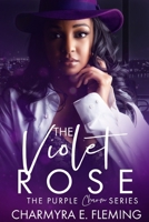 The Violet Rose 1983346489 Book Cover