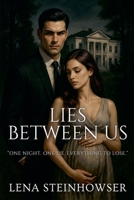 Lies Between Us B0FM26GYWR Book Cover