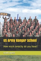 US Army Ranger School: How much tenacity do you have? B084DGVK1K Book Cover