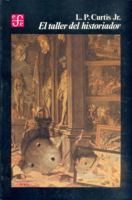 El Taller del Historiador 9681624181 Book Cover