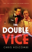 The Double Vice 1736445898 Book Cover