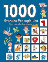 1000 Svenska Portugisiska Illustrerad tvåspråkig vokabulär (Svartvitt utgåva): Swedish Portuguese language learning (Swedish Edition) B0CWF3LPDL Book Cover