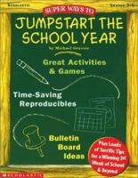 Super Ways to Jumpstart the School Year (Grades 3-6) 0439051894 Book Cover