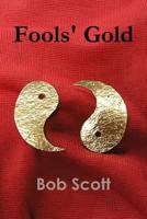 Fools' Gold 1326125044 Book Cover