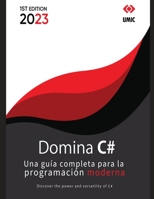 Domina C#: Una guía completa para la programación moderna B0F79YFDYN Book Cover