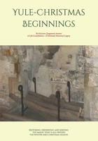 Yule-Christmas Beginnings B0F4TBTT5D Book Cover