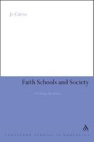 Faith Schools and Society: Civilizing the Debate 1441197907 Book Cover