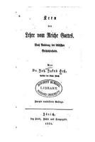 Kern Der Lehre Vom Reiche Gottes, Nach Einleitung Des Biblischer 1534994092 Book Cover