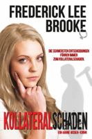 Kollateralschaden: Ein Annie Ogden Krimi 0983822530 Book Cover