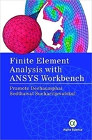 Finite Element Analysis with Ansys Workbench 1783323698 Book Cover