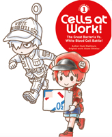 Cells at Work! Picture Book 1: The Great Bacteria Vs. White Blood Cell Battle! B0G42JB6LL Book Cover