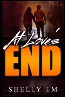 At Love's End: The Experiment 1723087084 Book Cover