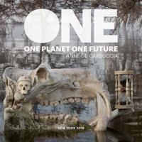 ONE • One Planet One Future New York Exhibition Catalog 0997608102 Book Cover