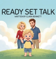Ready Set Talk: An Interactive First Words Book forToddlers 1-3 B0H3QF3537 Book Cover