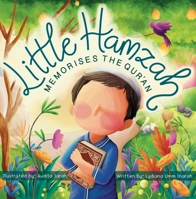 Little Hamzah: Memorises the Qur'an 1917068190 Book Cover