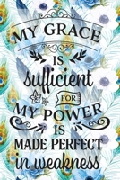 My Sermon Notes Journal: My Grace Is Sufficient 100 Days to Record, Remember, and Reflect Scripture Notebook Prayer Requests Blue Peacock Feather 170581199X Book Cover