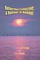 Reflective Collective: A Rumour of Humour 0595389198 Book Cover